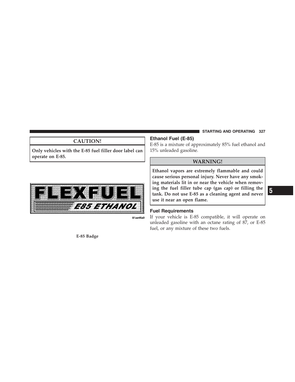 Ethanol fuel (e-85), Fuel requirements | Dodge 2011 Challenger - Owner Manual User Manual | Page 329 / 490