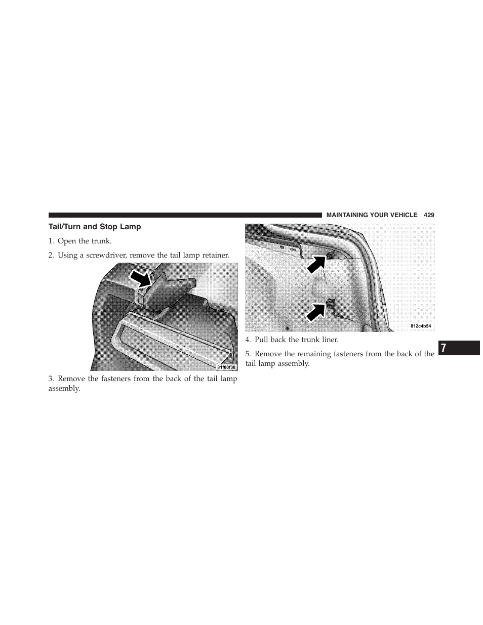 Tail/turn and stop lamp | Dodge 2011 Challenger - Owner Manual User Manual | Page 431 / 490