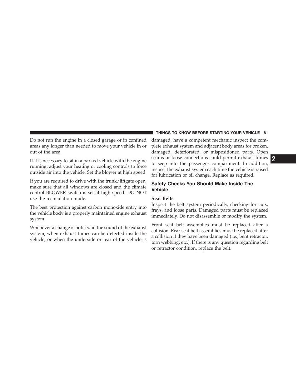 Safety checks you should make inside the vehicle, Safety checks you should make inside the, Vehicle | Dodge 2011 Challenger - Owner Manual User Manual | Page 83 / 490