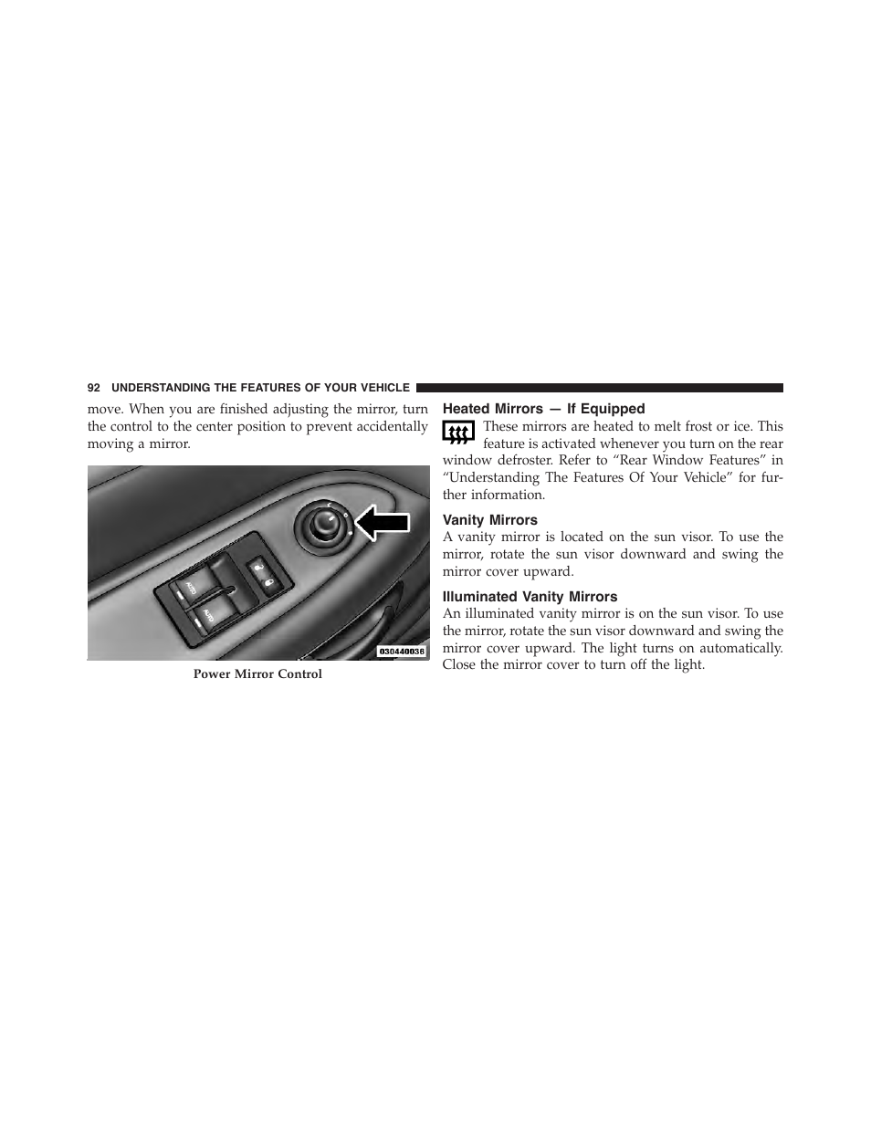 Heated mirrors — if equipped, Vanity mirrors, Illuminated vanity mirrors | Dodge 2011 Challenger - Owner Manual User Manual | Page 94 / 490