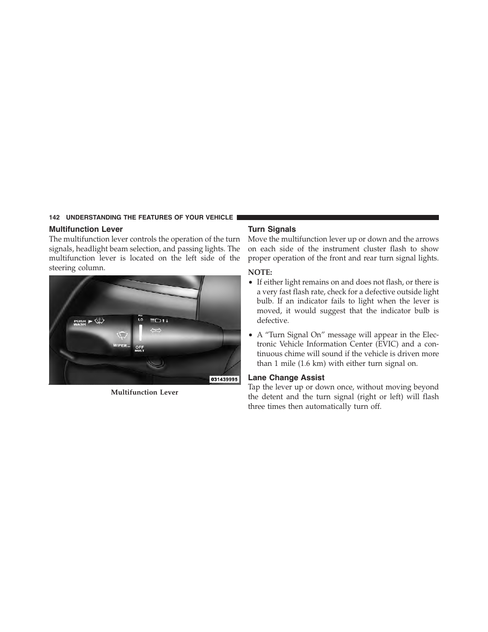 Multifunction lever, Turn signals, Lane change assist | Dodge 2011 Challenger_SRT - Owner Manual User Manual | Page 144 / 460