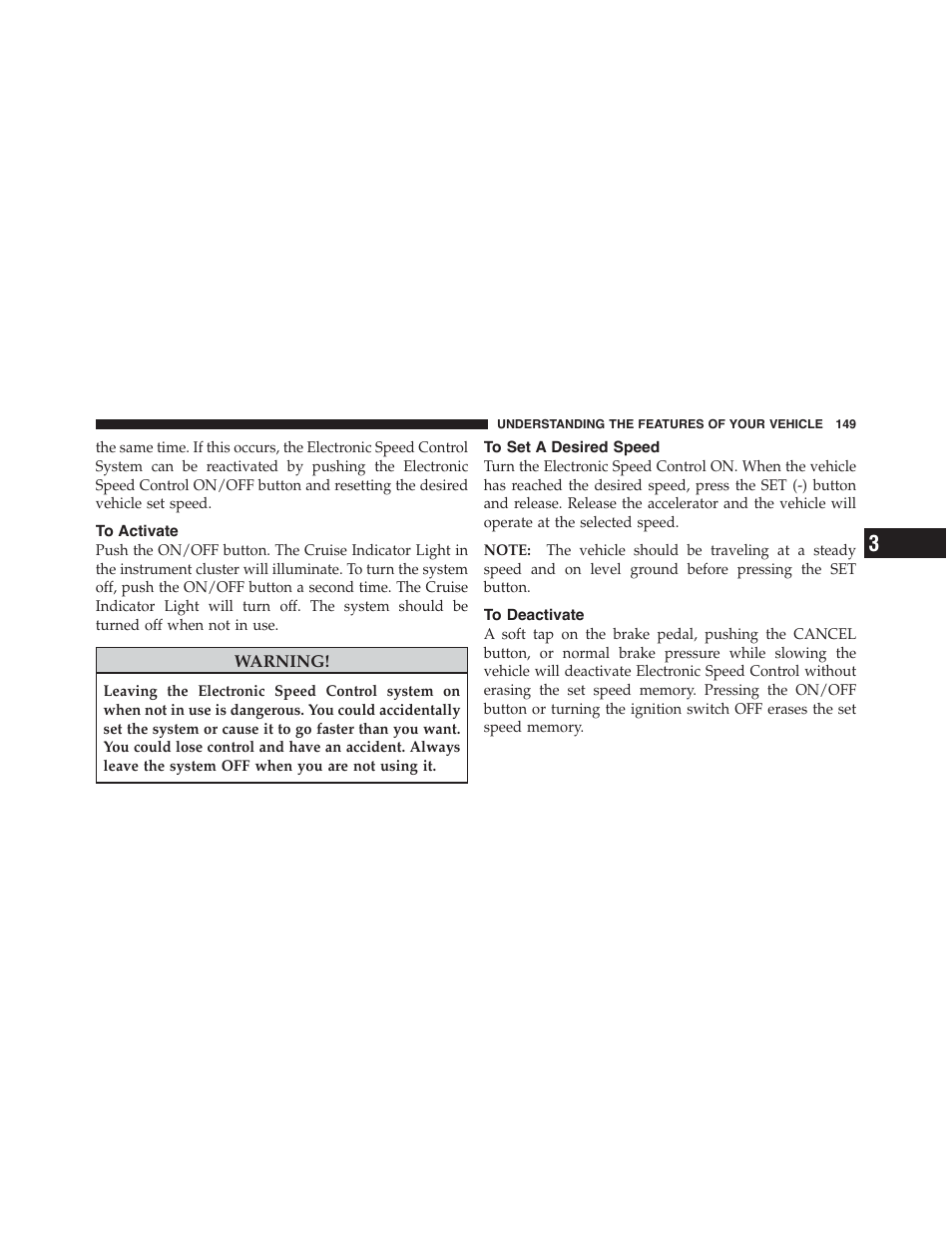 To activate, To set a desired speed, To deactivate | Dodge 2011 Challenger_SRT - Owner Manual User Manual | Page 151 / 460