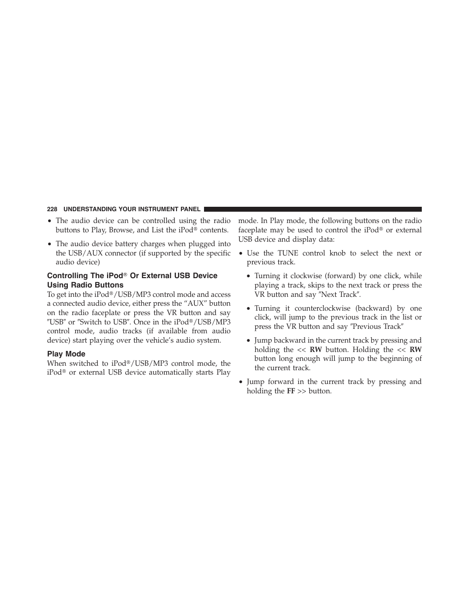 Play mode, Controlling the ipod௡ or external usb, Device using radio buttons | Dodge 2011 Challenger_SRT - Owner Manual User Manual | Page 230 / 460