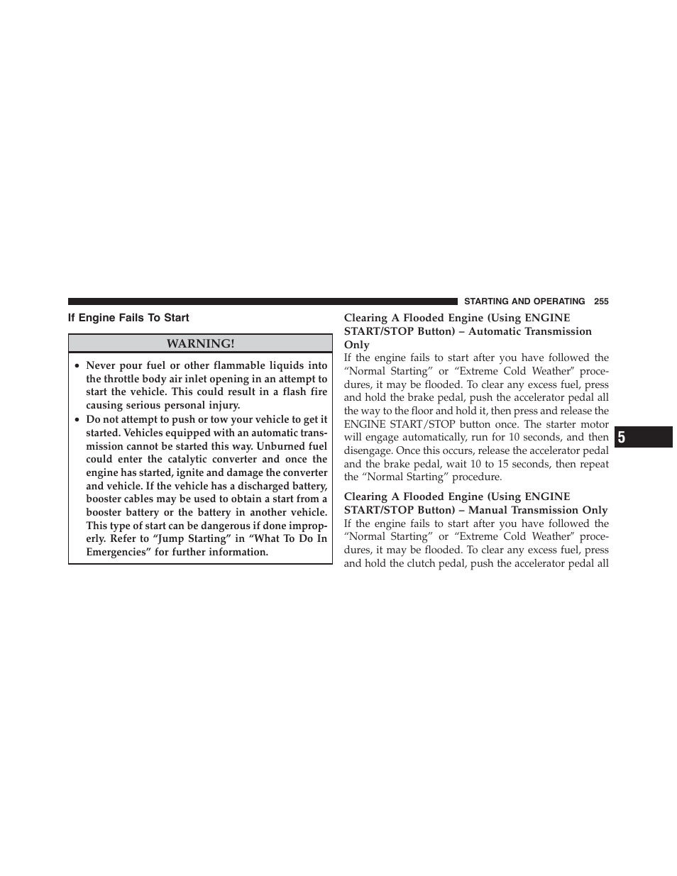 If engine fails to start | Dodge 2011 Challenger_SRT - Owner Manual User Manual | Page 257 / 460