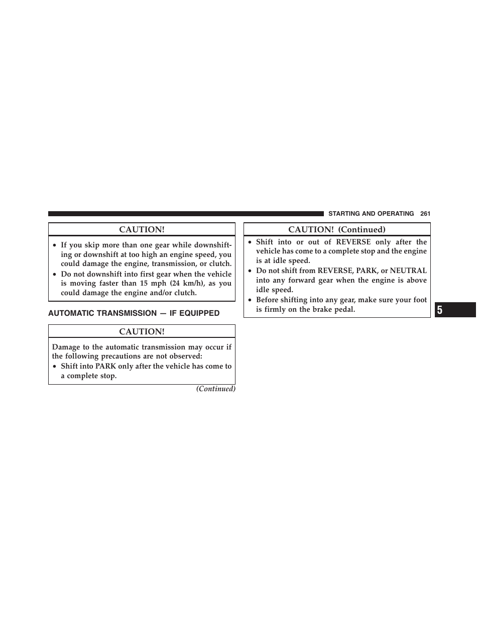 Automatic transmission — if equipped | Dodge 2011 Challenger_SRT - Owner Manual User Manual | Page 263 / 460