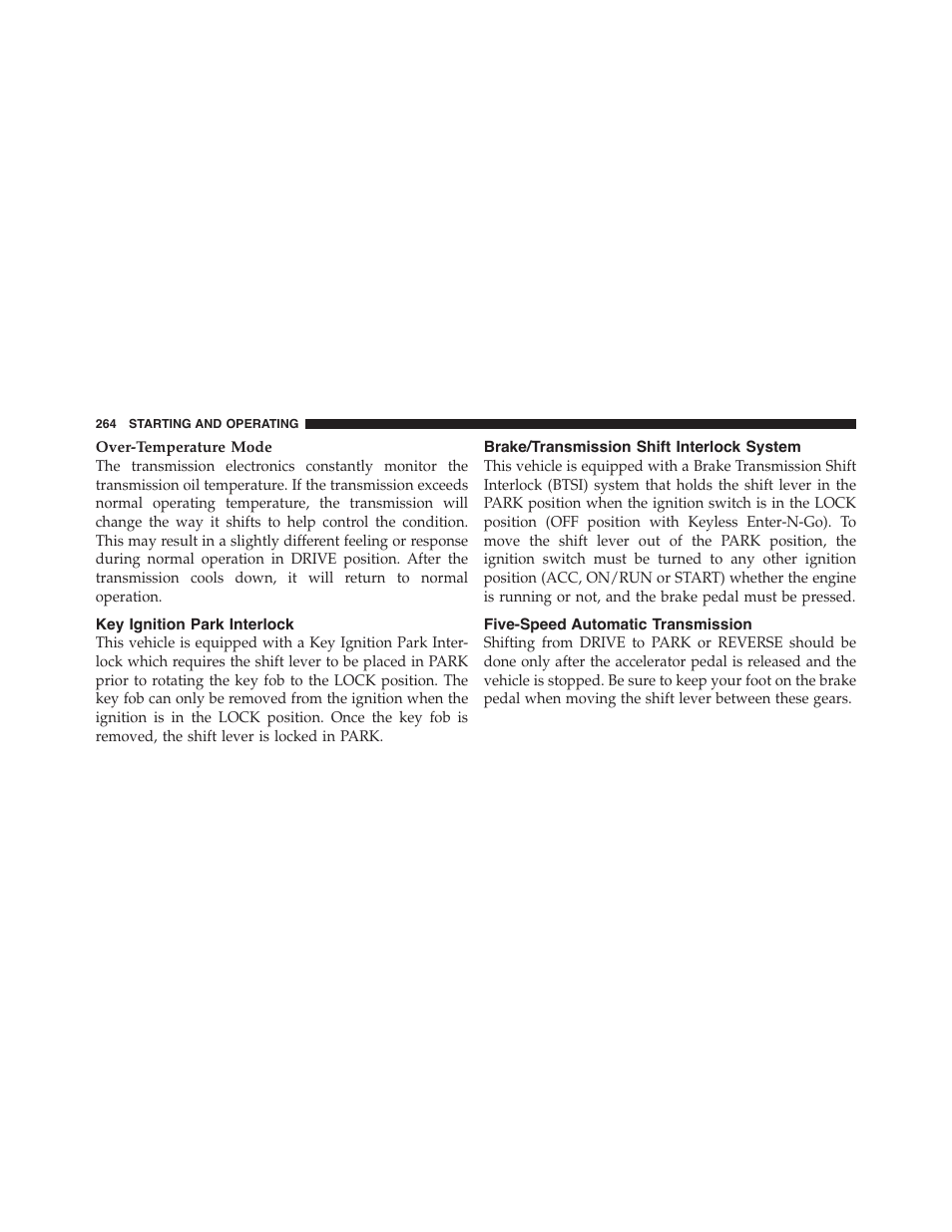 Key ignition park interlock, Brake/transmission shift interlock system, Five-speed automatic transmission | Dodge 2011 Challenger_SRT - Owner Manual User Manual | Page 266 / 460