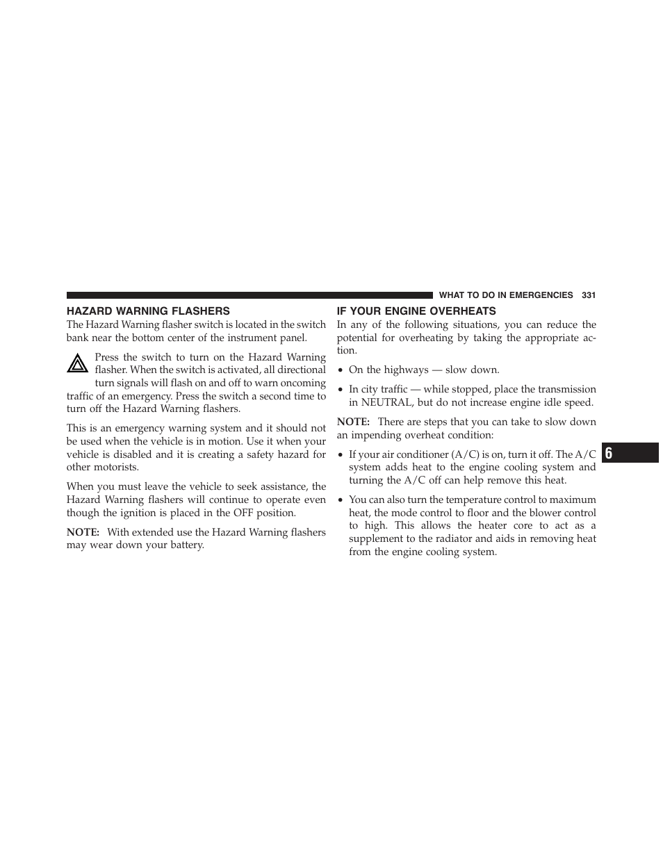 Hazard warning flashers, If your engine overheats | Dodge 2011 Challenger_SRT - Owner Manual User Manual | Page 333 / 460