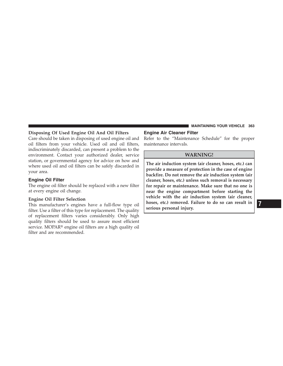 Engine oil filter, Engine air cleaner filter | Dodge 2011 Challenger_SRT - Owner Manual User Manual | Page 365 / 460