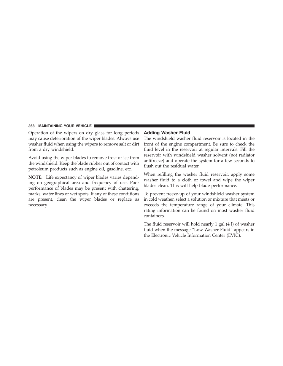 Adding washer fluid | Dodge 2011 Challenger_SRT - Owner Manual User Manual | Page 370 / 460