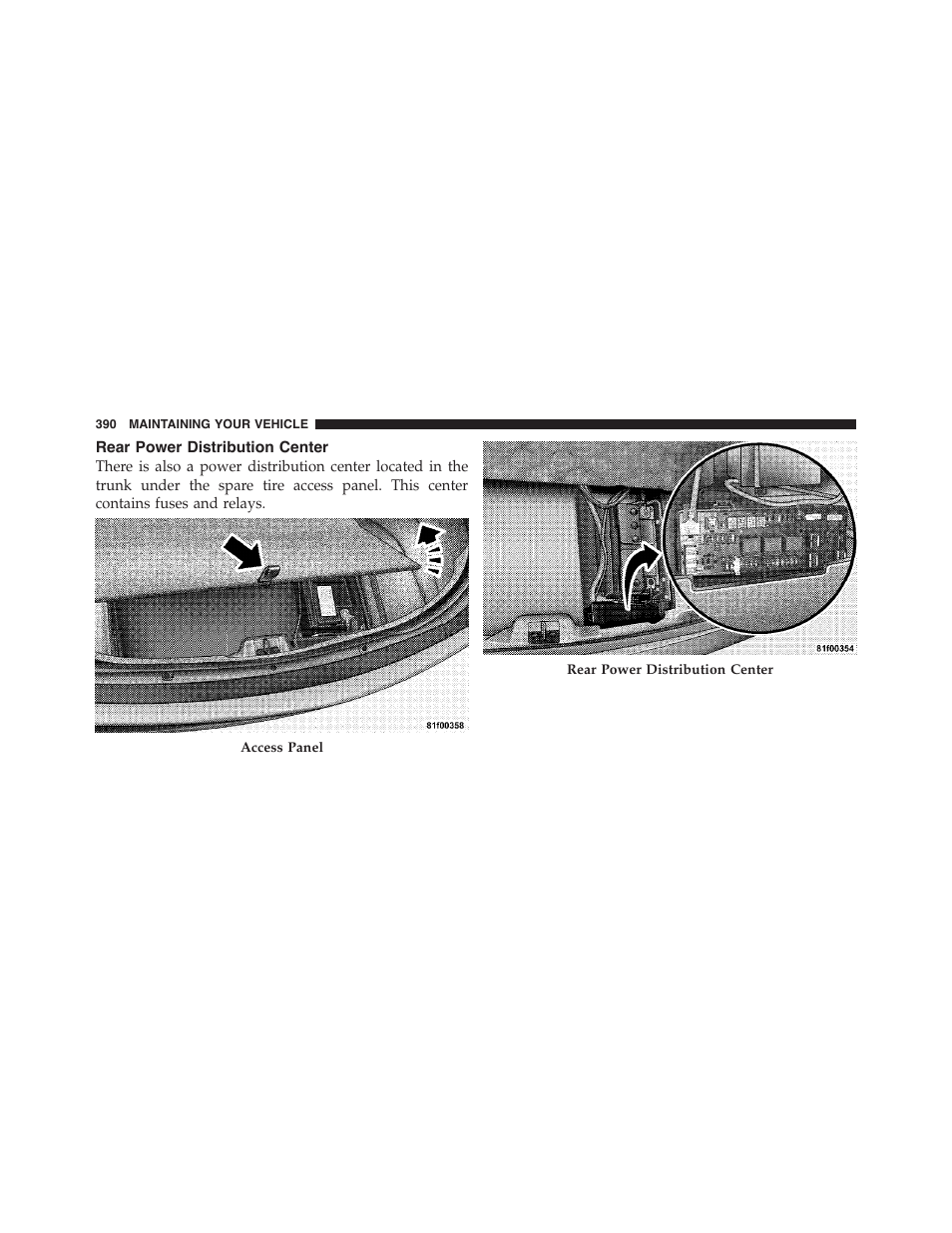 Rear power distribution center | Dodge 2011 Challenger_SRT - Owner Manual User Manual | Page 392 / 460