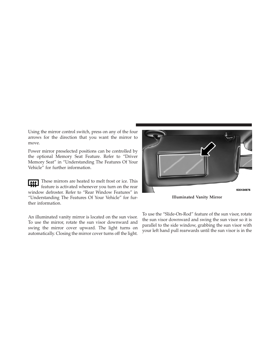 Heated mirrors — if equipped, Illuminated vanity mirrors — if equipped, Slide-on-rod” and extender features of sun visor | Slide-on-rod” and extender features of, Sun visor | Dodge 2011 Charger - Owner Manual User Manual | Page 102 / 566