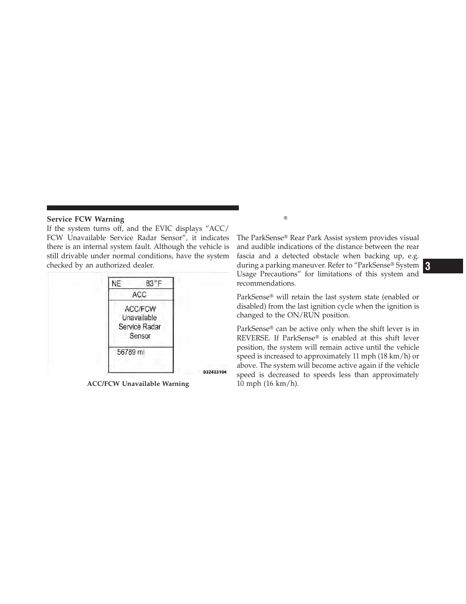 Parksenseĥ rear park assist — if equipped, Parksense௡ rear park assist — if equipped | Dodge 2011 Charger - Owner Manual User Manual | Page 237 / 566