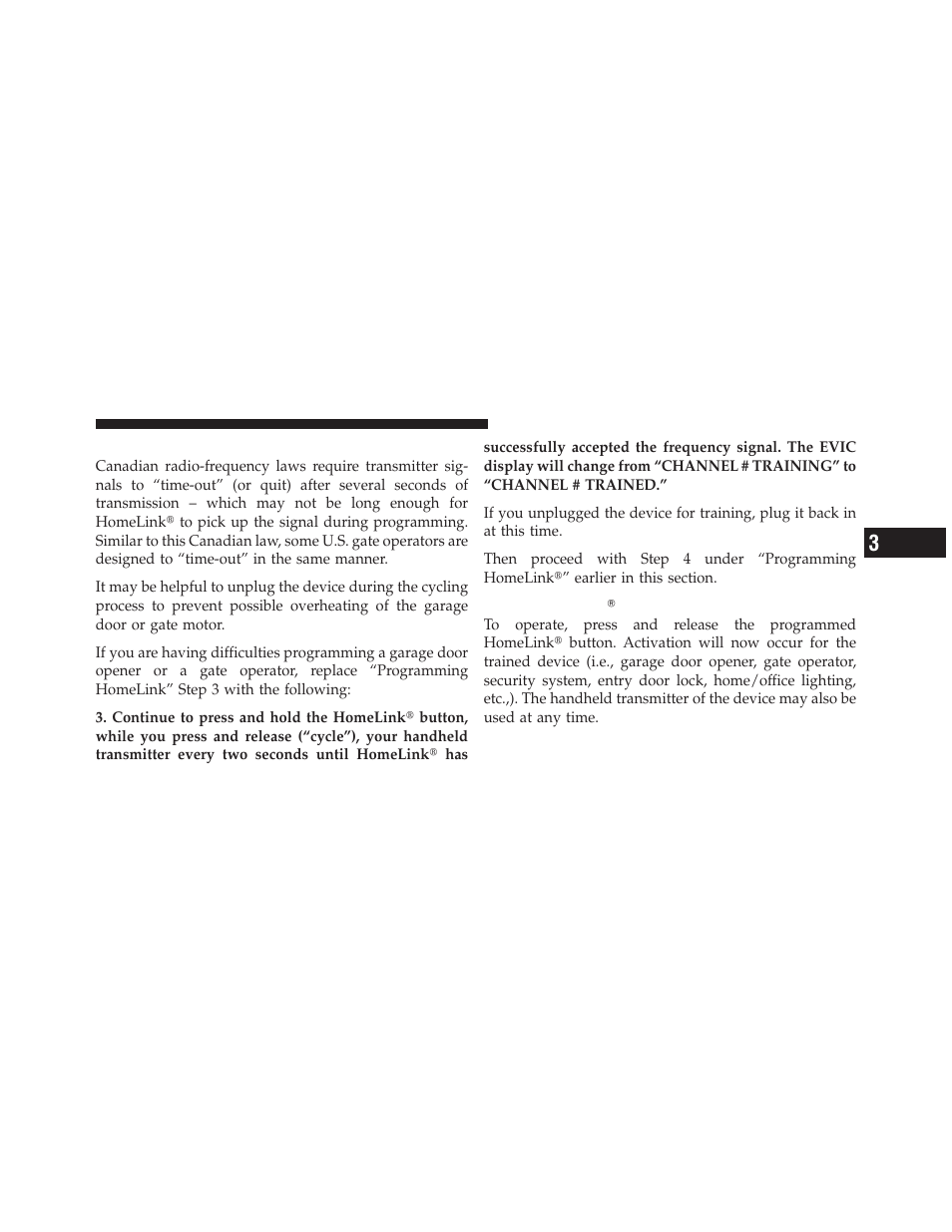 Gate operator/canadian programming, Using homelinkĥ, Using homelink | Dodge 2011 Charger - Owner Manual User Manual | Page 253 / 566