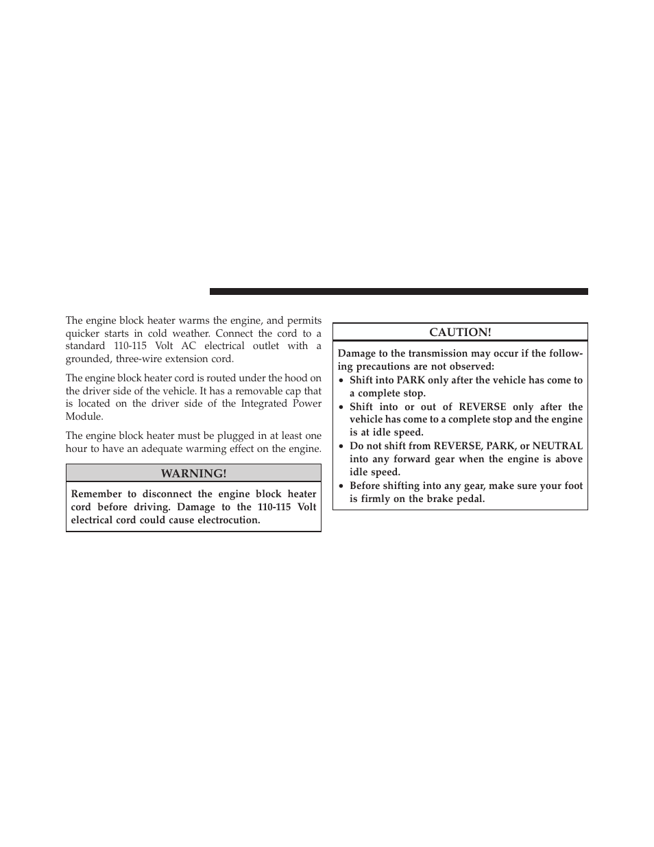 Engine block heater — if equipped, Automatic transmission | Dodge 2011 Charger - Owner Manual User Manual | Page 354 / 566