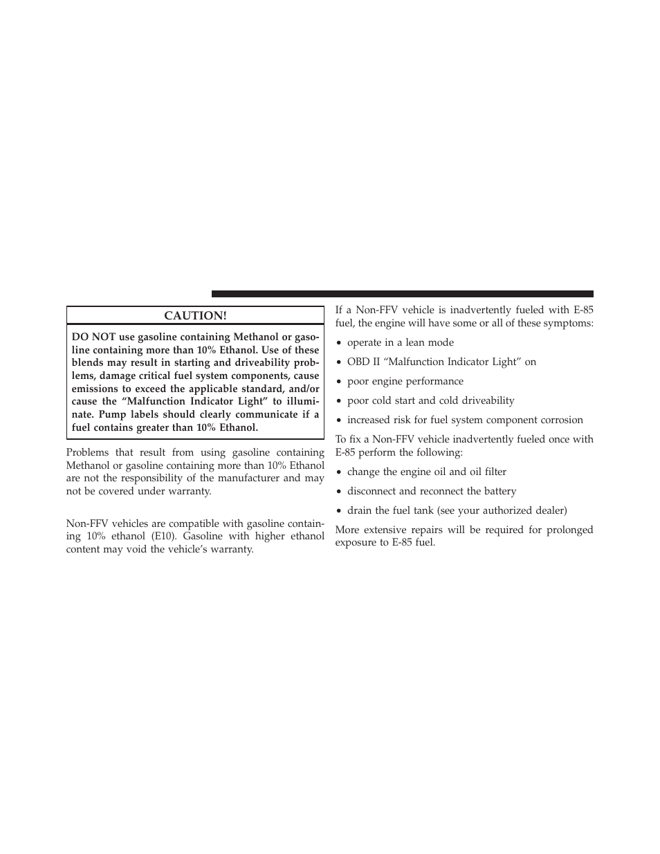 E-85 usage in non-flex fuel vehicles | Dodge 2011 Charger - Owner Manual User Manual | Page 414 / 566