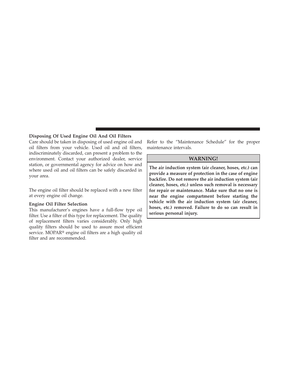 Engine oil filter, Engine air cleaner filter | Dodge 2011 Charger - Owner Manual User Manual | Page 472 / 566