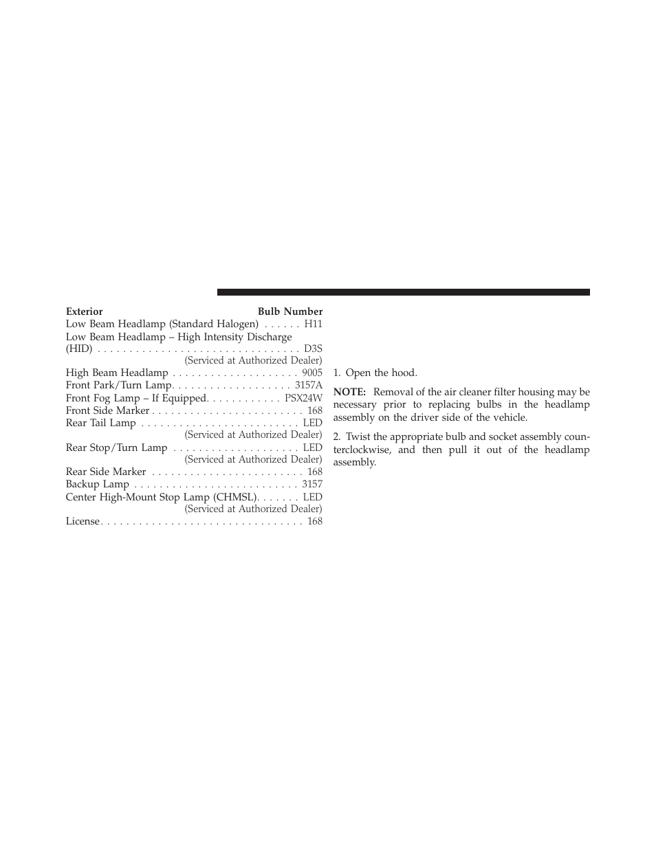 Bulb replacement, Front low beam headlamp, high beam | Dodge 2011 Charger - Owner Manual User Manual | Page 508 / 566