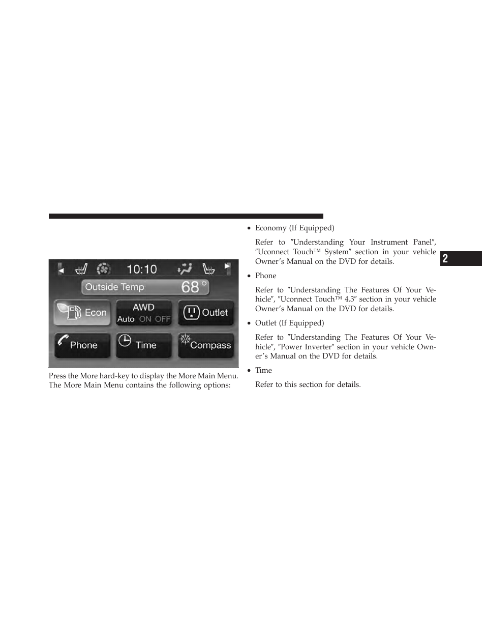 Operating instructions – more & settings, More main menu | Chrysler 2011 300 SRT - Owner Manual User Manual | Page 30 / 119