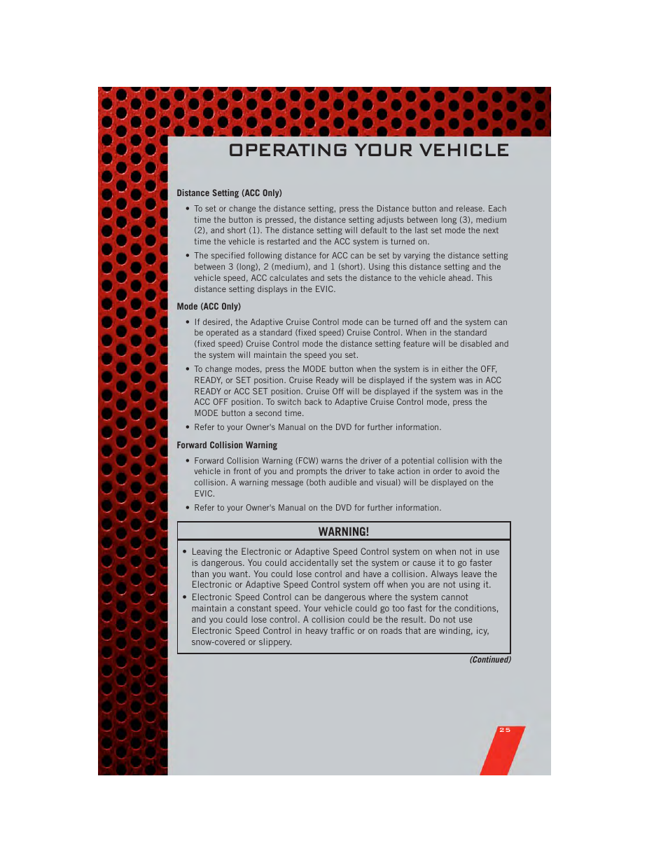 Distance setting (acc only), Mode (acc only), Forward collision warning | Operating your vehicle, Warning | Dodge 2011 Charger - User Guide User Manual | Page 27 / 104