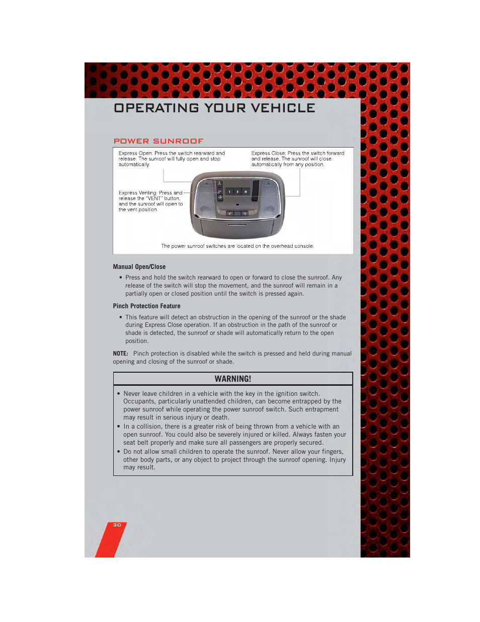 Power sunroof, Manual open/close, Pinch protection feature | Operating your vehicle | Dodge 2011 Charger - User Guide User Manual | Page 32 / 104