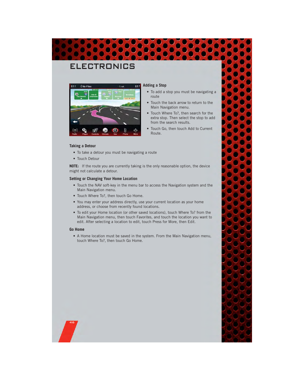 Adding a stop, Taking a detour, Setting or changing your home location | Go home, Electronics | Dodge 2011 Charger - User Guide User Manual | Page 48 / 104