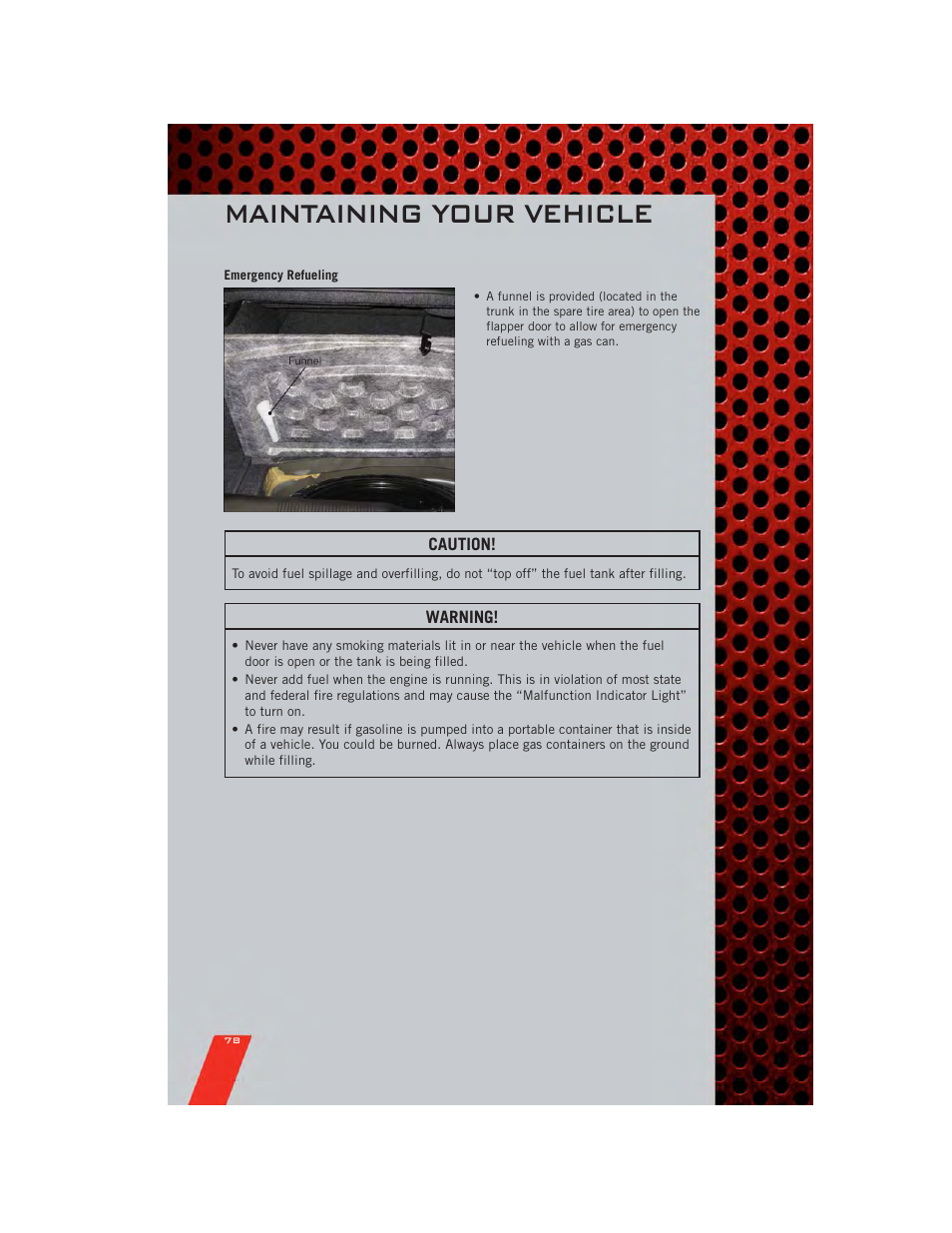 Emergency refueling, Engine compartment, Maintaining your vehicle | Dodge 2011 Charger - User Guide User Manual | Page 80 / 104