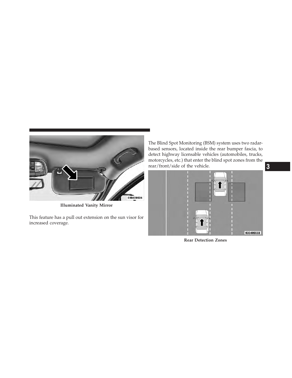 Sun visor extension — if equipped, Blind spot monitoring — if equipped | Dodge 2011 Durango - Owner Manual User Manual | Page 113 / 576