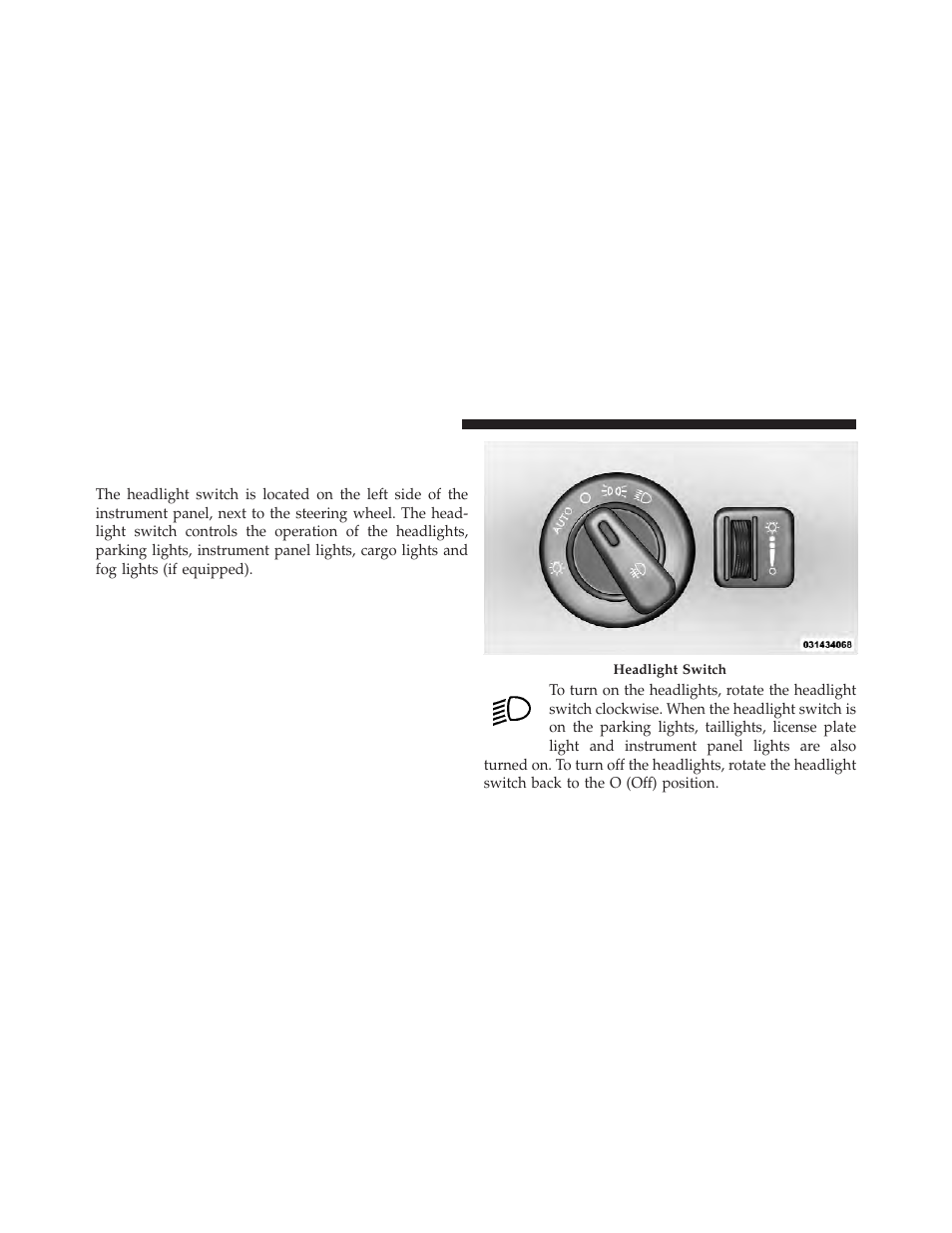 Lights, Headlight switch | Dodge 2011 Durango - Owner Manual User Manual | Page 148 / 576