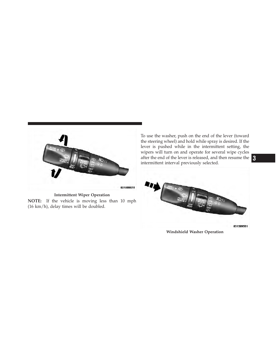 Windshield washer operation | Dodge 2011 Durango - Owner Manual User Manual | Page 159 / 576