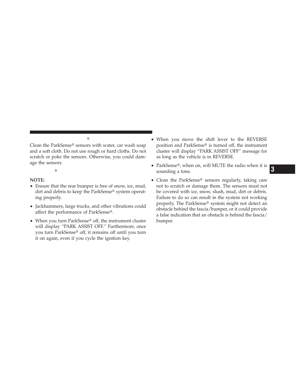 Cleaning the parksenseĥ system, Parksenseĥ system usage precautions, Cleaning the parksense௡ system | Parksense௡ system usage precautions | Dodge 2011 Durango - Owner Manual User Manual | Page 201 / 576