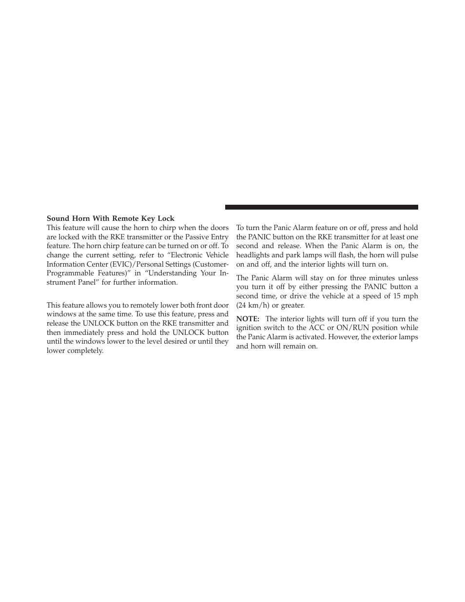 Remote open window feature — if equipped, Using the panic alarm, Remote open window feature | If equipped | Dodge 2011 Durango - Owner Manual User Manual | Page 28 / 576