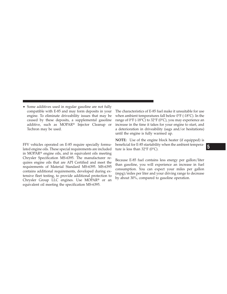 Starting, Cruising range, Selection of engine oil for flexible fuel | Vehicles (e-85) and gasoline vehicles | Dodge 2011 Durango - Owner Manual User Manual | Page 419 / 576