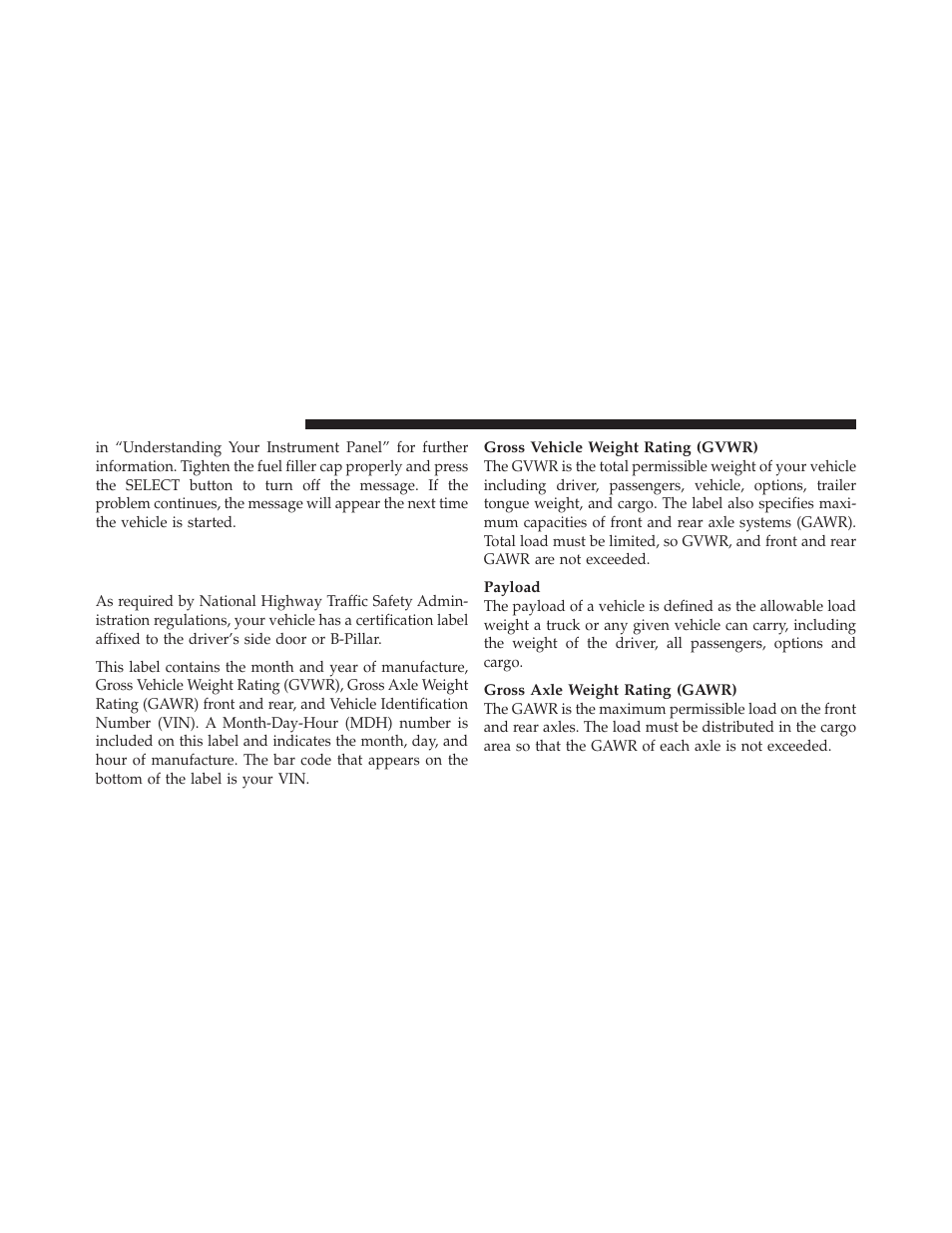 Vehicle loading, Certification label | Dodge 2011 Durango - Owner Manual User Manual | Page 424 / 576