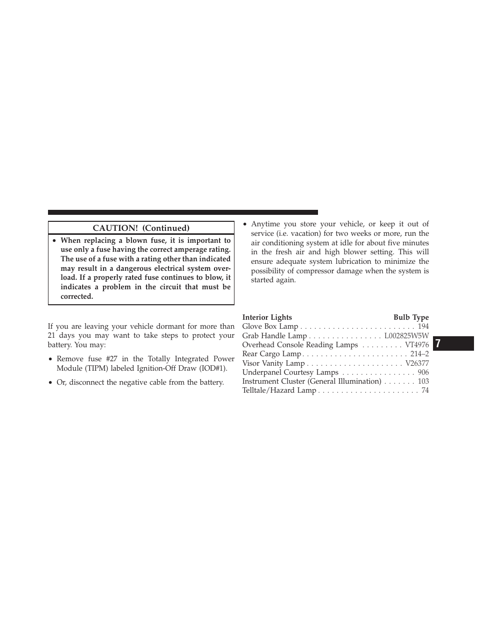 Vehicle storage, Replacement bulbs | Dodge 2011 Durango - Owner Manual User Manual | Page 519 / 576