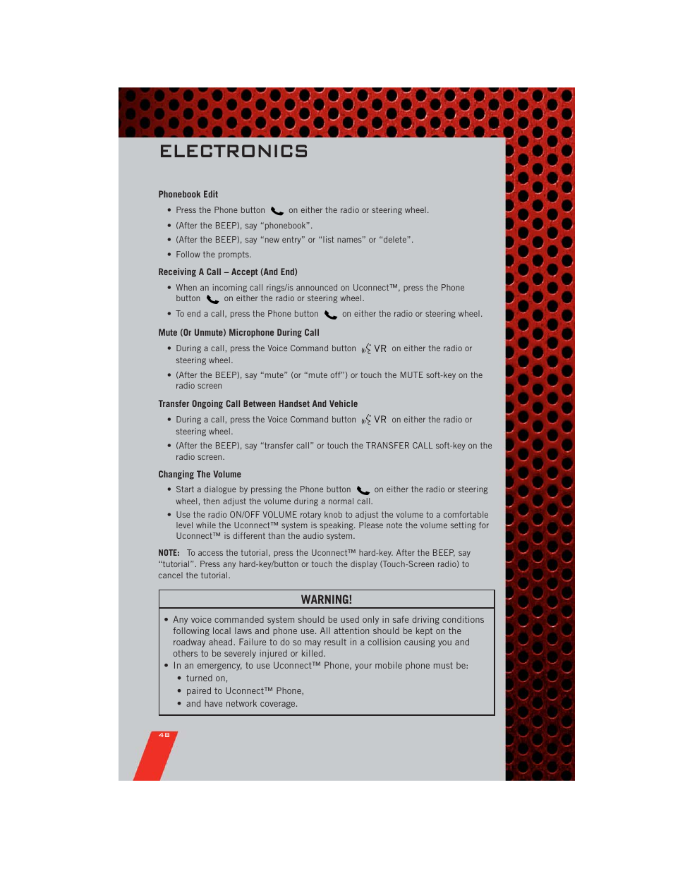 Phonebook edit, Receiving a call – accept (and end), Mute (or unmute) microphone during call | Transfer ongoing call between handset and vehicle, Changing the volume, Electronics, Warning | Dodge 2011 Durango - User Guide User Manual | Page 50 / 108