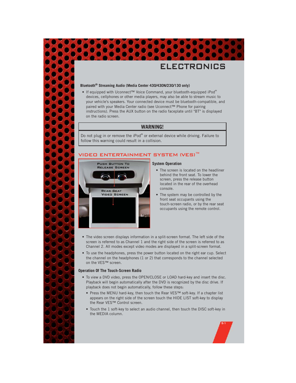 Video entertainment system (ves), System operation, Operation of the touch-screen radio | Electronics, Warning | Dodge 2011 Durango - User Guide User Manual | Page 53 / 108