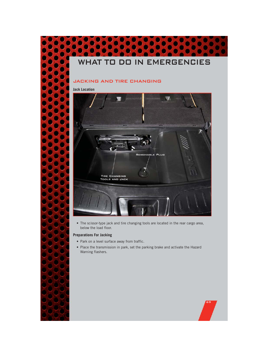 Jacking and tire changing, Jack location, Preparations for jacking | What to do in emergencies | Dodge 2011 Durango - User Guide User Manual | Page 71 / 108