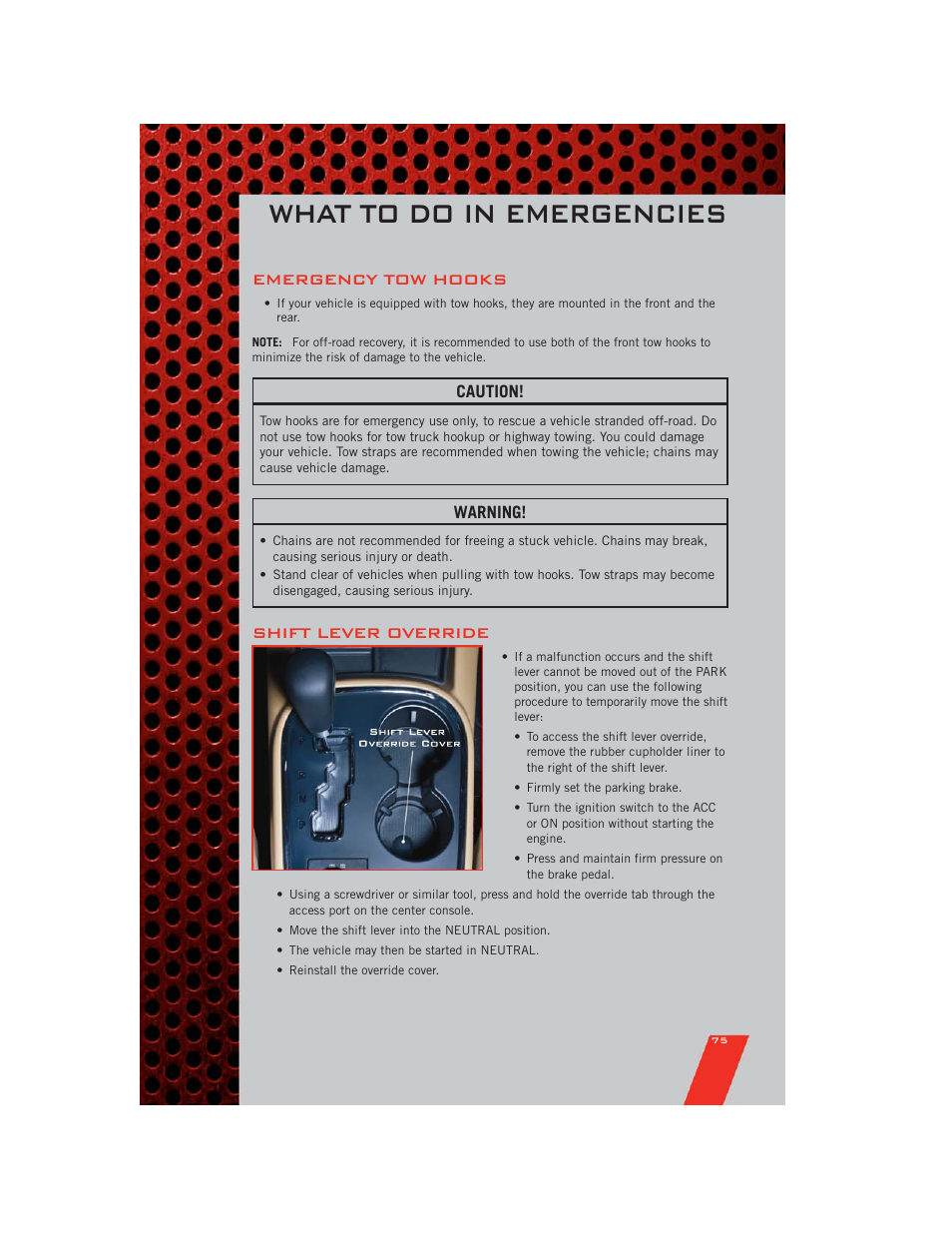 Emergency tow hooks, Shift lever override, Towing a disabled vehicle | What to do in emergencies | Dodge 2011 Durango - User Guide User Manual | Page 77 / 108