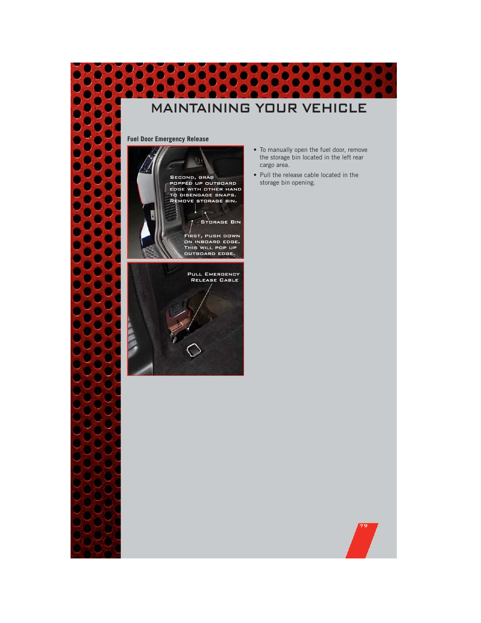 Fuel door emergency release, Engine compartment, Maintaining your vehicle | Dodge 2011 Durango - User Guide User Manual | Page 81 / 108