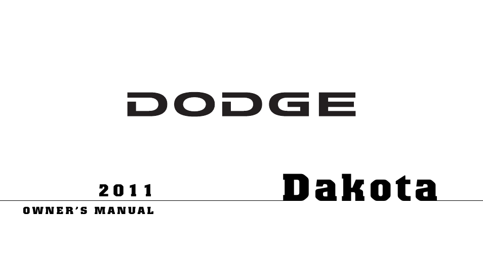 Dodge 2011 Dakota User Manual | 452 pages