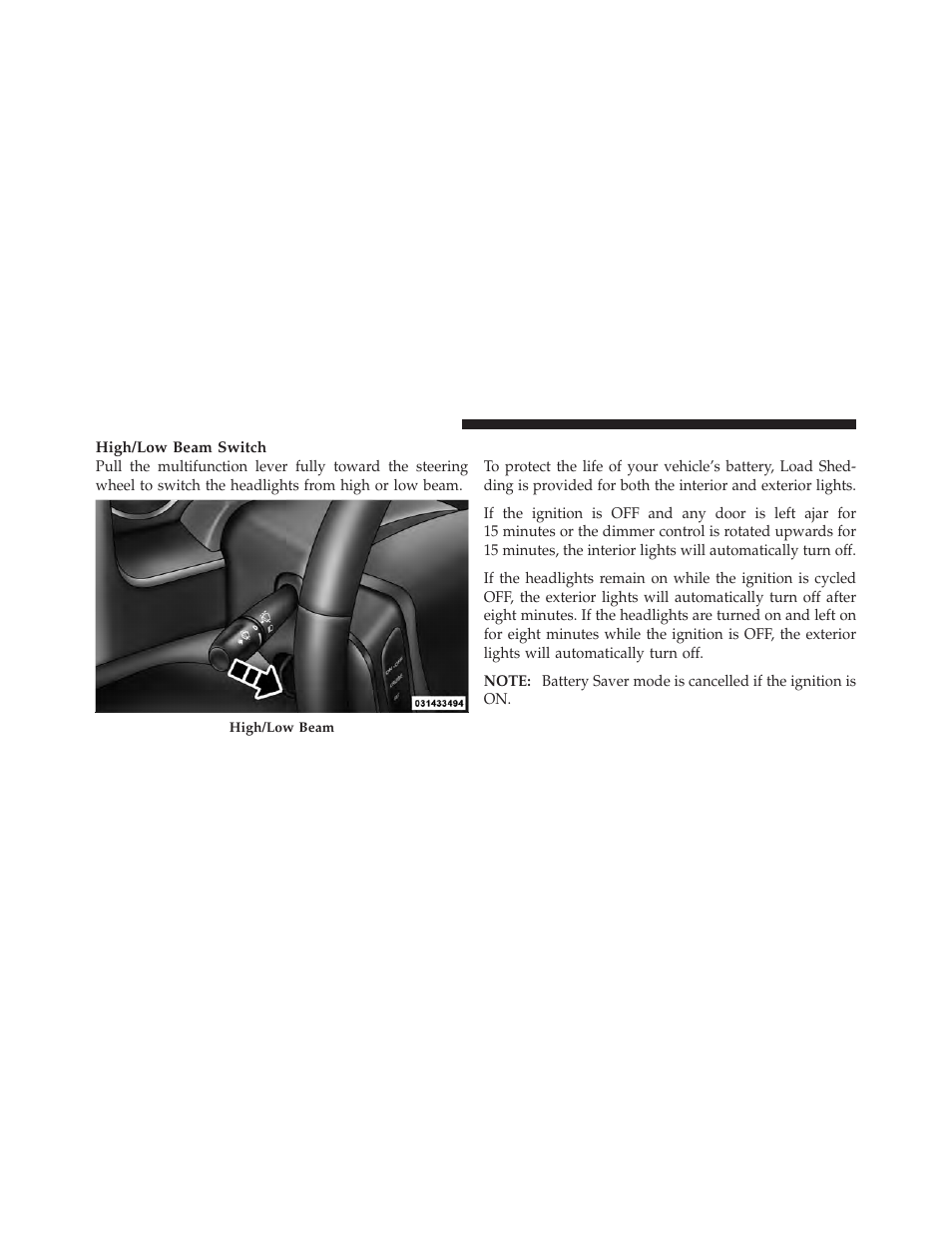 Battery saver | Dodge 2011 Dakota User Manual | Page 140 / 452