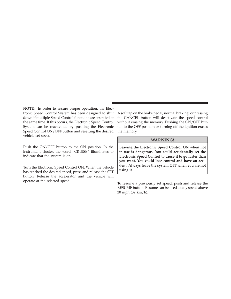 To activate, To set a desired speed, To deactivate | To resume speed | Dodge 2011 Dakota User Manual | Page 146 / 452