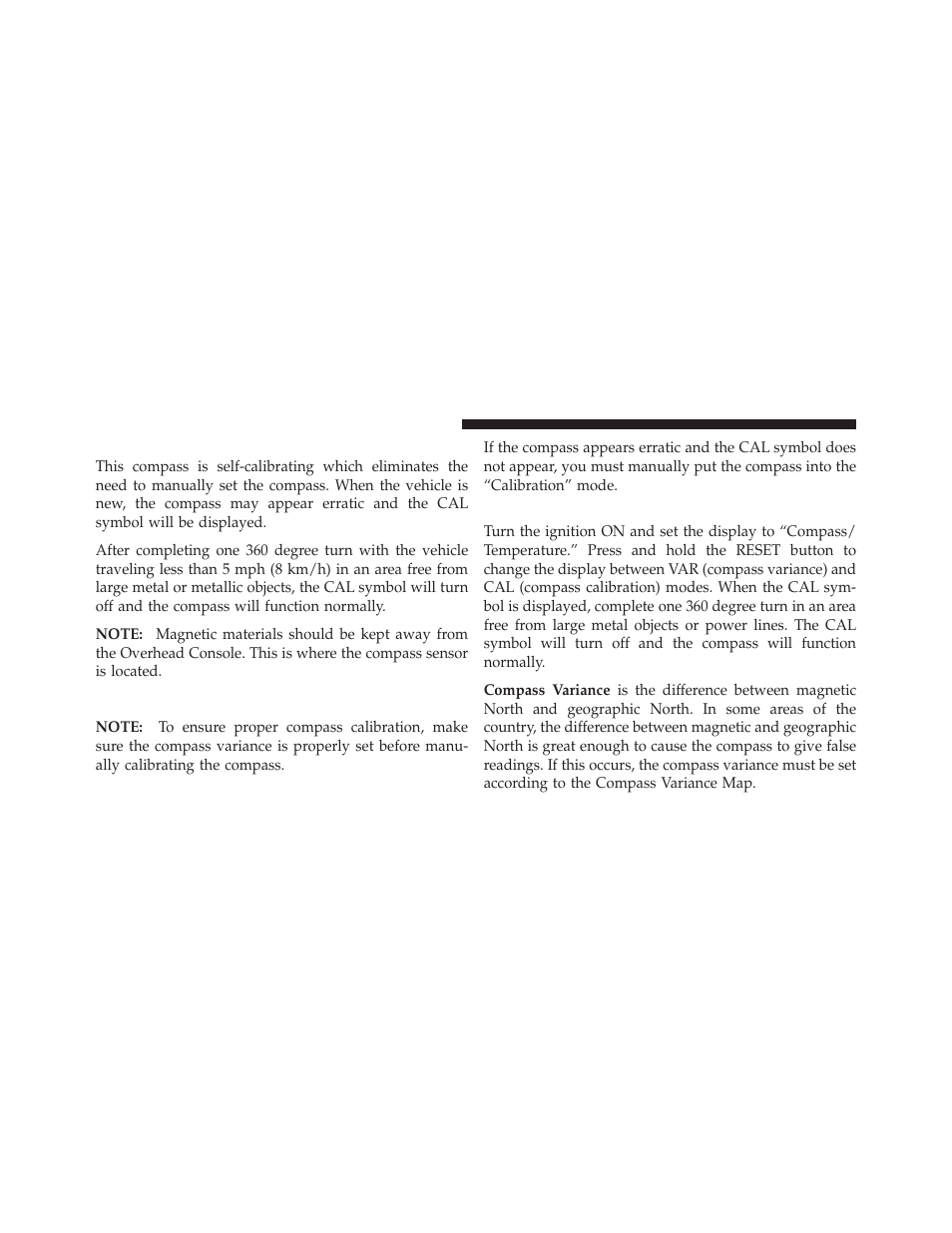 Automatic compass calibration, Manual compass calibration, To put into a calibration mode | Dodge 2011 Dakota User Manual | Page 154 / 452
