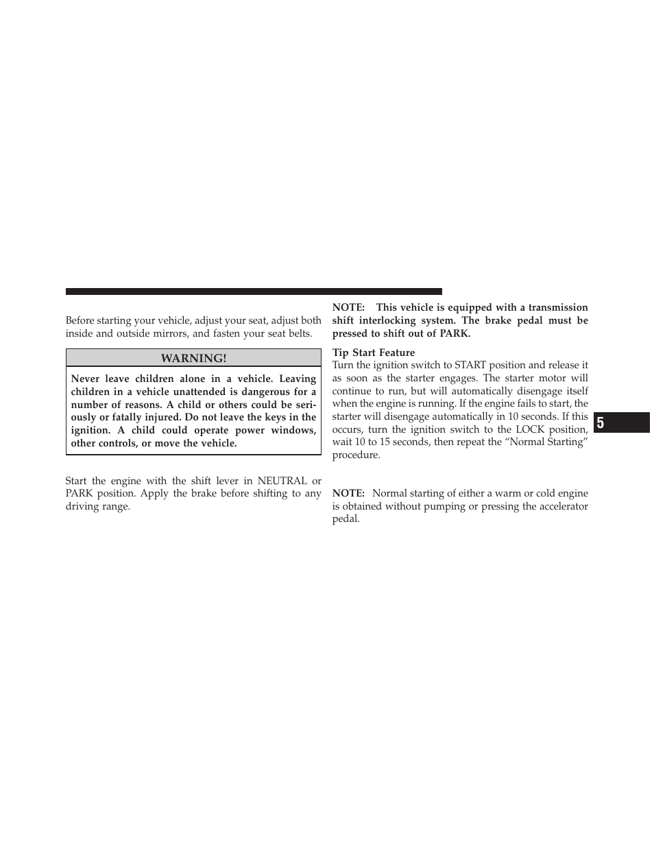 Starting procedures, Automatic transmission, Normal starting | Dodge 2011 Dakota User Manual | Page 251 / 452