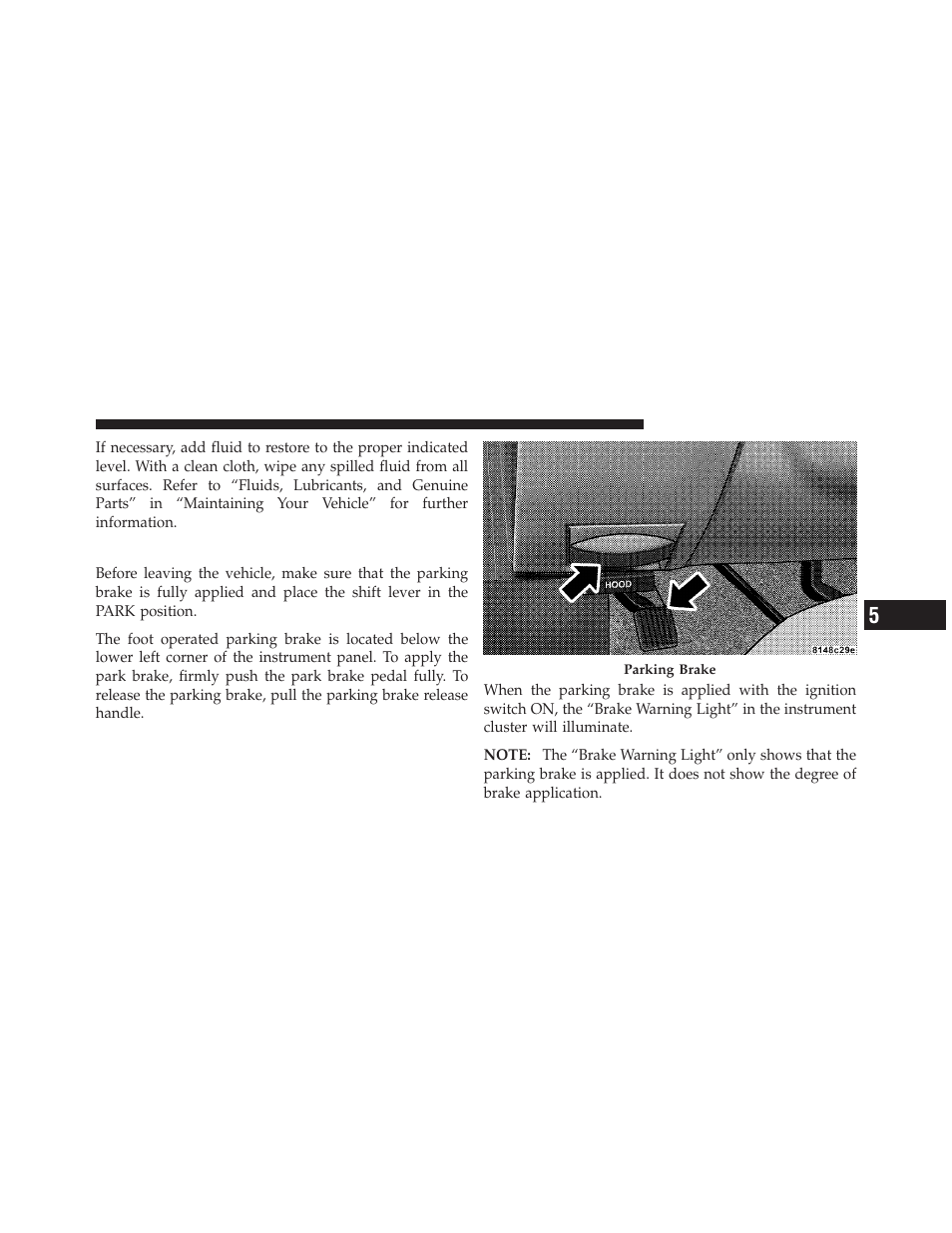 Parking brake | Dodge 2011 Dakota User Manual | Page 273 / 452