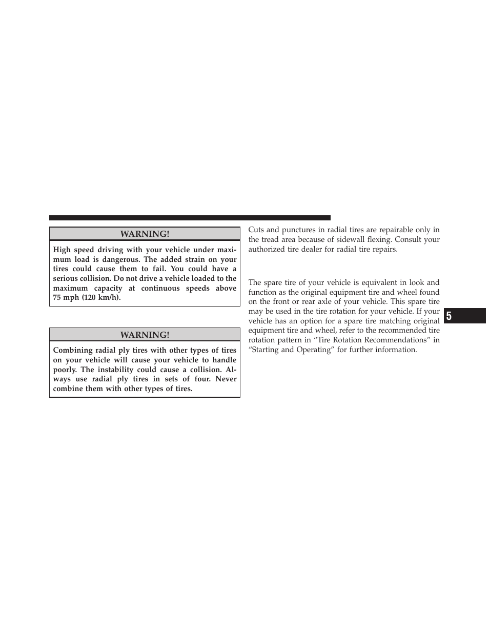 Radial ply tires, Spare tire matching original equipped tire, And wheel – if equipped | Dodge 2011 Dakota User Manual | Page 289 / 452