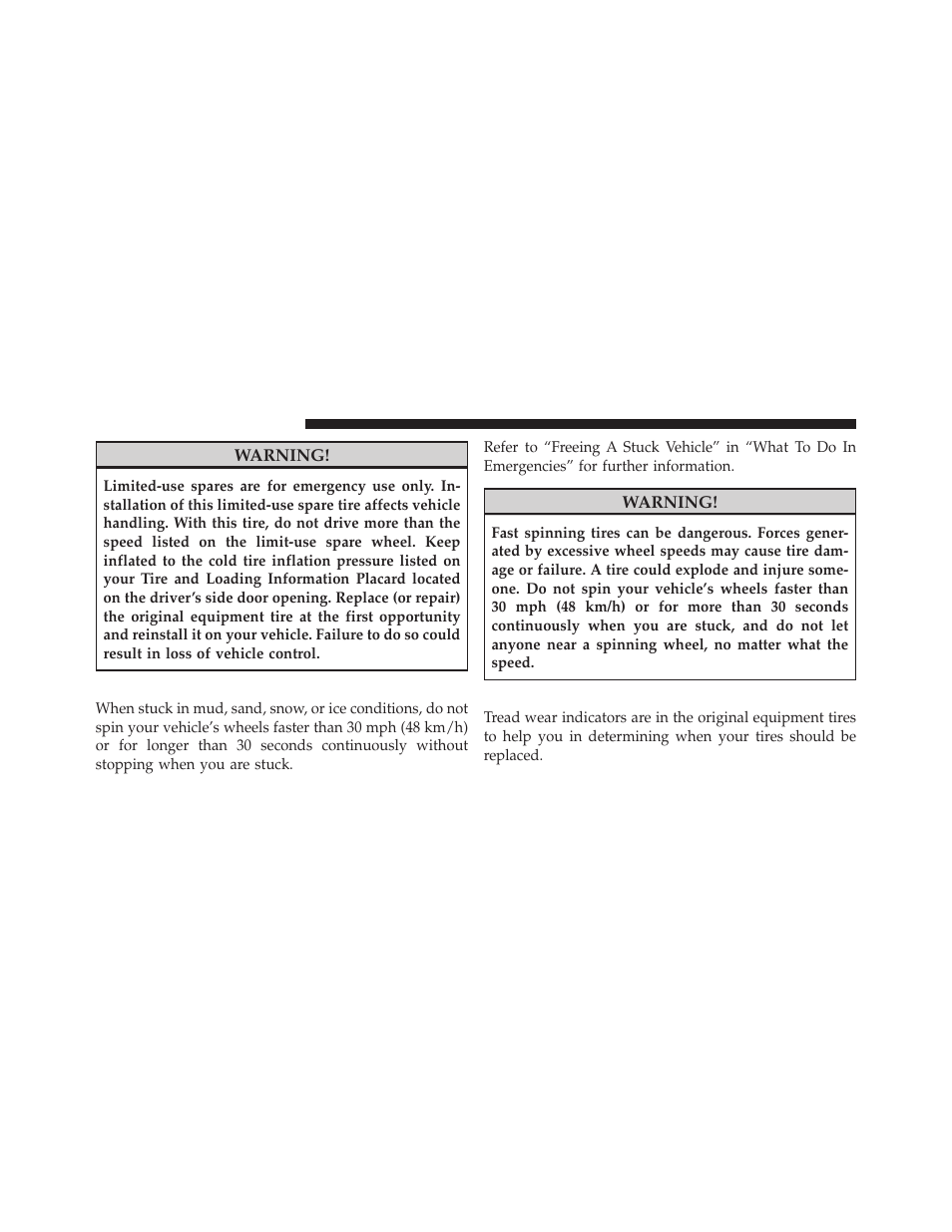 Tire spinning, Tread wear indicators | Dodge 2011 Dakota User Manual | Page 292 / 452