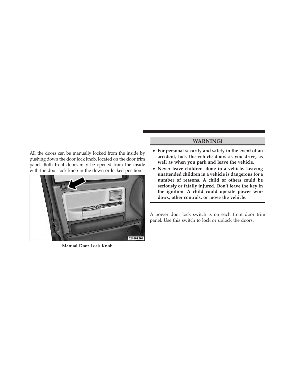 Door locks, Manual door locks, Power door locks | Dodge 2011 Dakota User Manual | Page 30 / 452