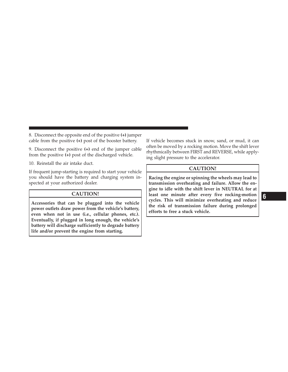 Freeing a stuck vehicle | Dodge 2011 Dakota User Manual | Page 351 / 452