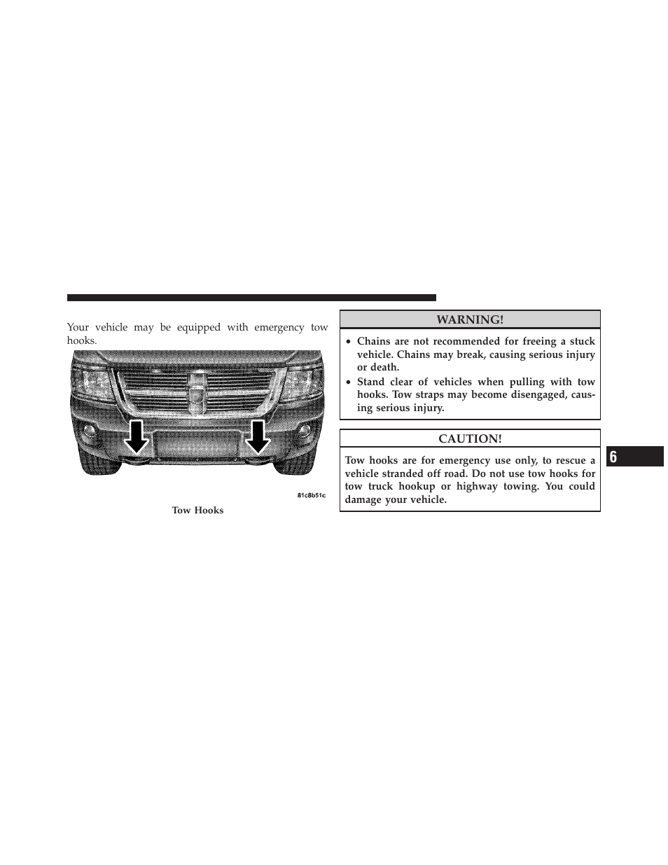 Emergency tow hooks — if equipped | Dodge 2011 Dakota User Manual | Page 353 / 452